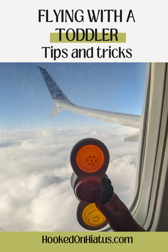 tips for flying with a toddler. how to make flying with toddler easier. 