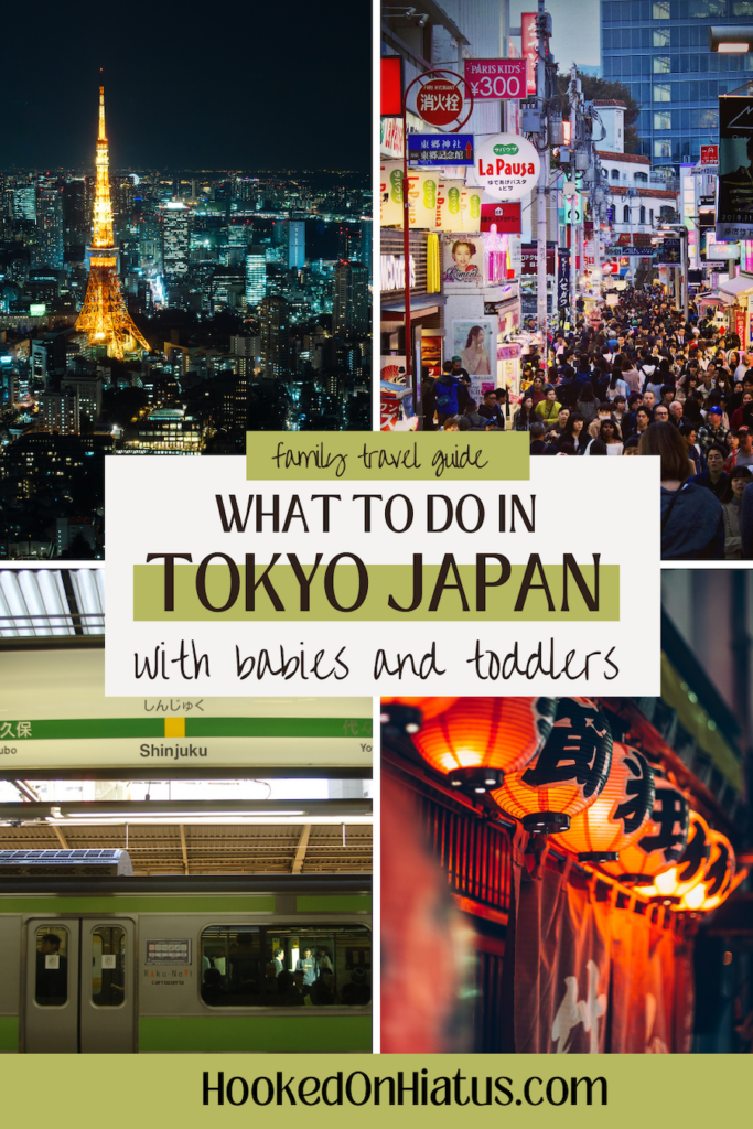 Family travel guide for things to do in Tokyo with babies and toddlers. Baby-friendly Tokyo, toddler-friendly Tokyo.