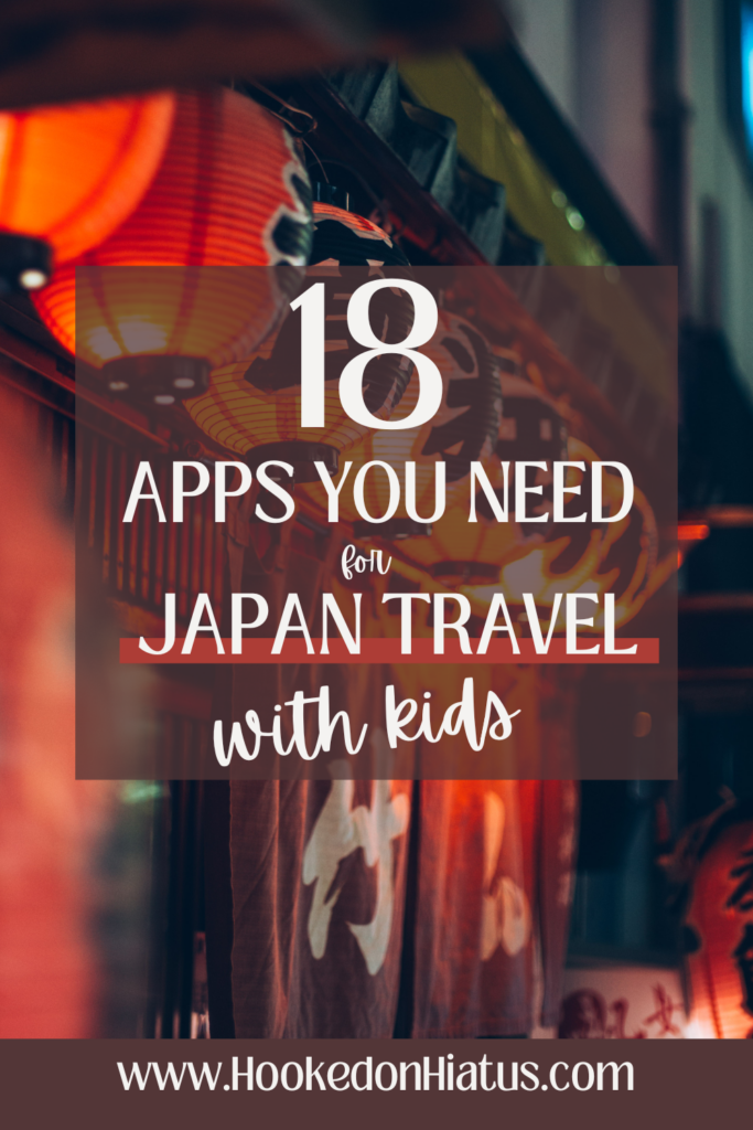 Japan travel apps. Apps for Japan vacation with kids. 