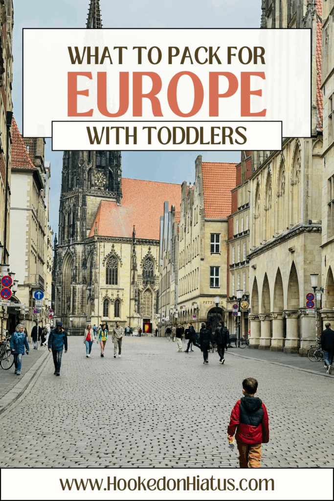Pinterest-www.hookedonhiatus.com-Europe Toddler Packing List 1 toddler in Germany. toddler packing list for Europe.