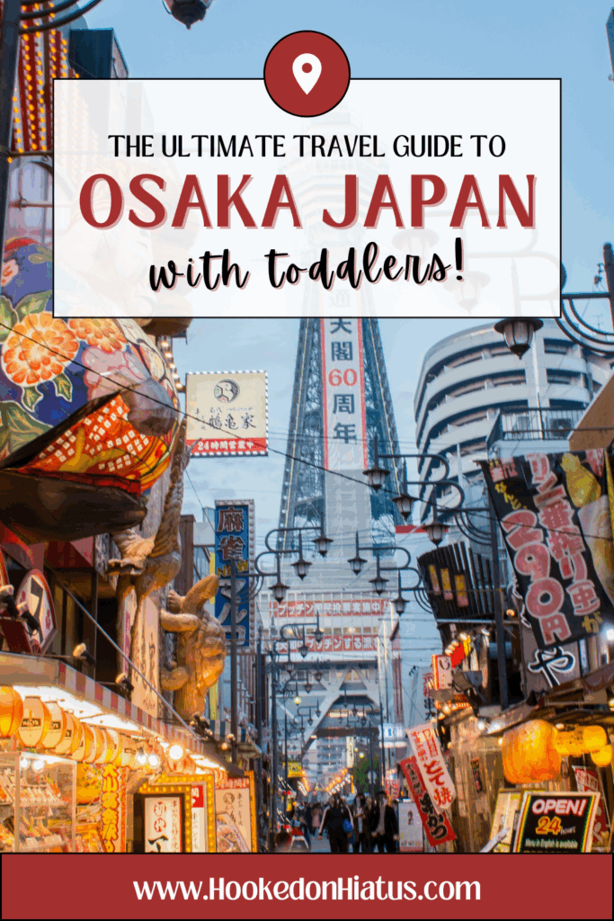 Osaka with toddlers