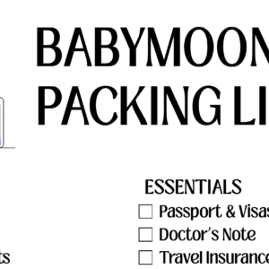 Babymoon Printable Packing List