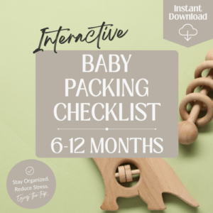 Baby Packing Checklist (6–12 Months)